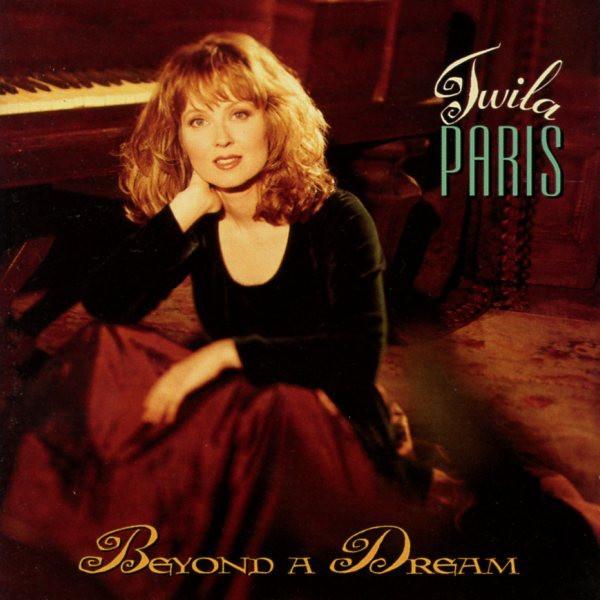 Twila Paris - Beyond A Dream