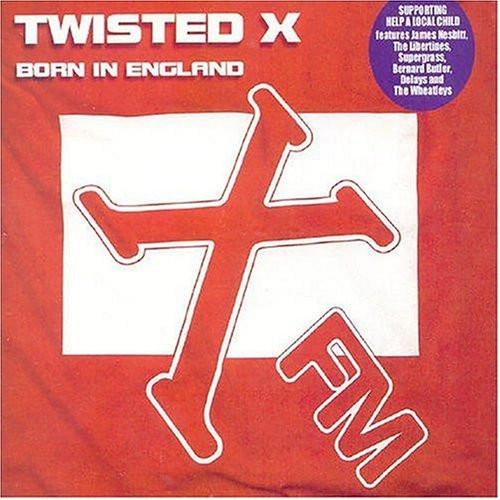 Twisted X, Testsite - Born In England / E-N-G-L-A-N-D