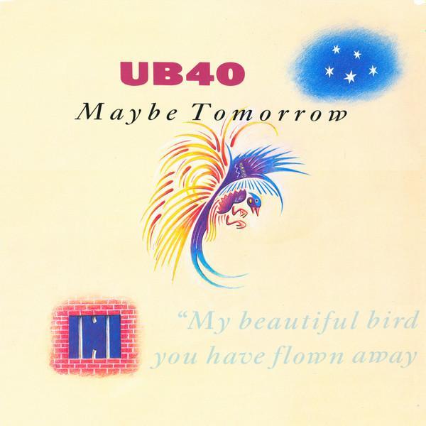 UB40 - Maybe Tomorrow