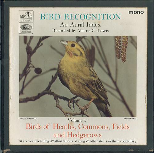 Victor C. Lewis - Bird Recognition; An Aural Index Vol. 2 Birds Of Heaths, Commons, Fields And Hedgerows