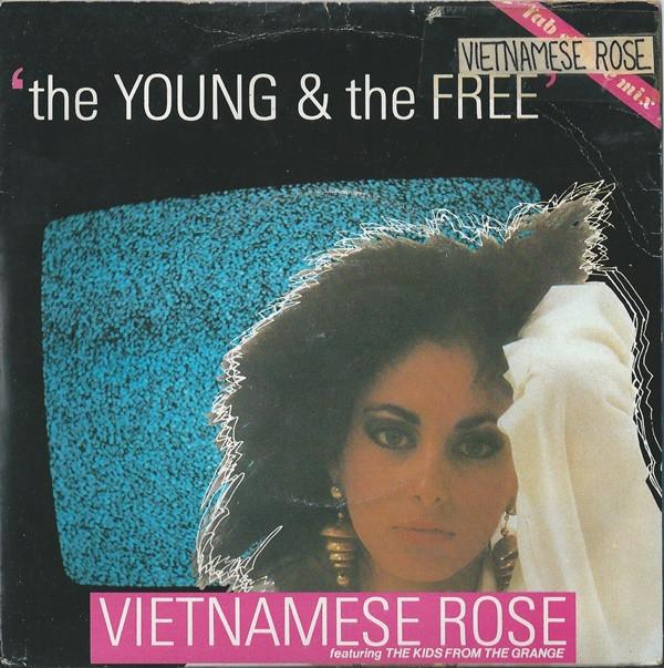 Vietnamese Rose - The Young And The Free