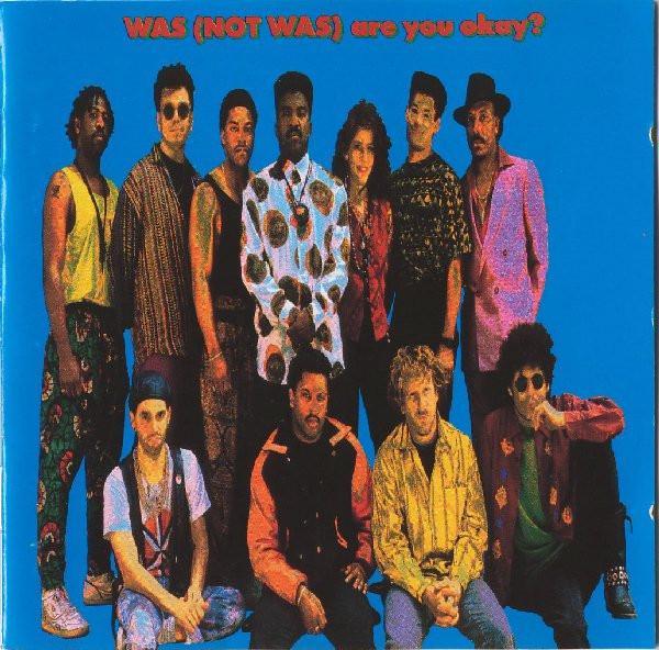 Was (Not Was) - Are You Okay?