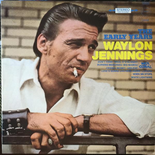 Waylon Jennings - The Early Years