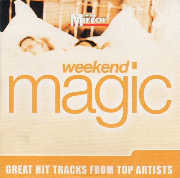  - Weekend Magic