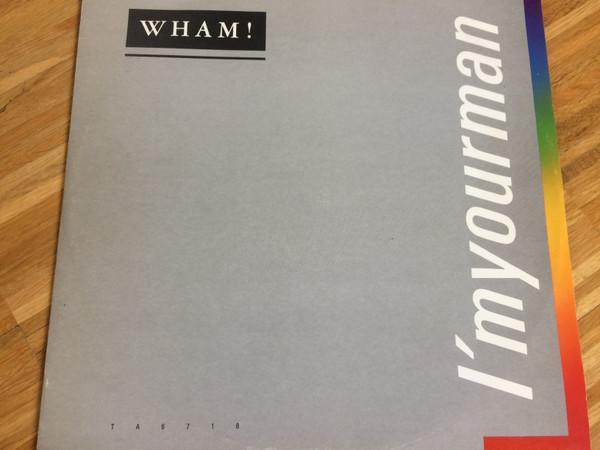 Wham! - I'm Your Man