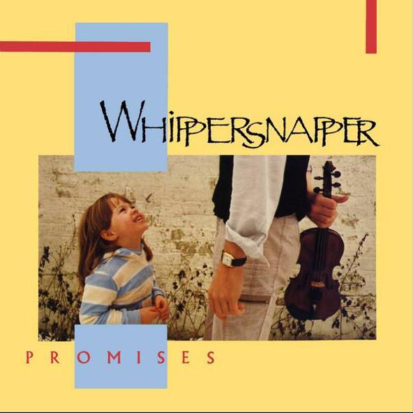 Whippersnapper (2) - Promises