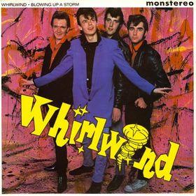 Whirlwind (4) - Blowing Up A Storm