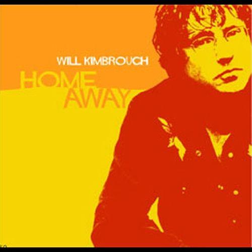 Will Kimbrough - Home Away