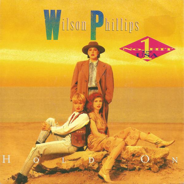 Wilson Phillips - Hold On