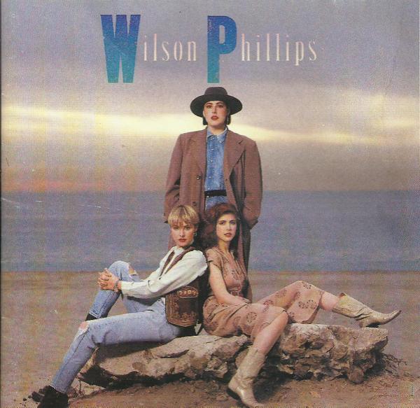 Wilson Phillips - Wilson Phillips