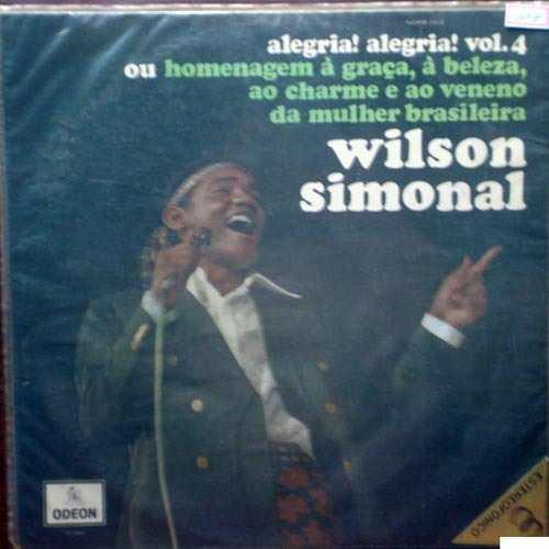 Wilson Simonal - Alegria! Alegria! Vol.4