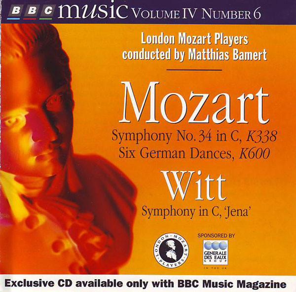 Wolfgang Amadeus Mozart, Friedrich Witt, London Mozart Players, Matthias Bamert - Symphony No. 34 In C, K338 / Six German Dances, K600 / Symphony In C, "Jena"