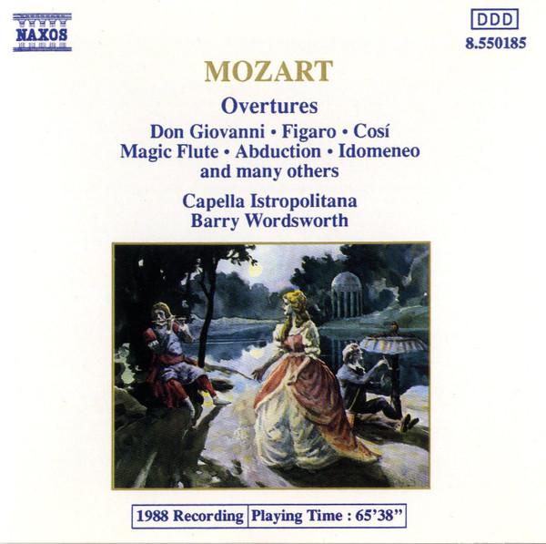 Wolfgang Amadeus Mozart, Capella Istropolitana, Barry Wordsworth - Overtures