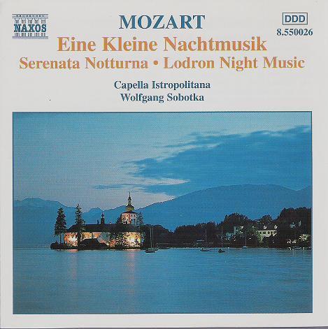 Wolfgang Amadeus Mozart, Capella Istropolitana, Wolfgang Sobotka - Eine Kleine Nachtmusik • Serenata Notturna • Lodron Night Music
