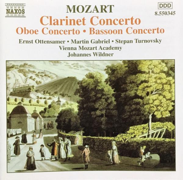 Wolfgang Amadeus Mozart, Ernst Ottensamer, Martin Gabriel, Stepan Turnovsky, Wiener Akademie, Johannes Wildner - Clarinet Concerto • Oboe Concerto • Bassoon Concerto