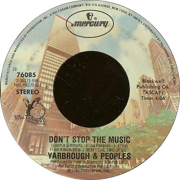 Yarbrough & Peoples - Don't Stop The Music / You're My Song