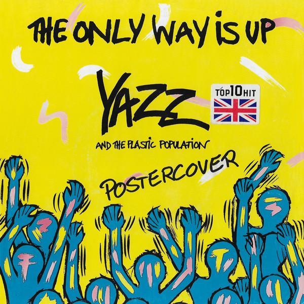 Yazz, The Plastic Population - The Only Way Is Up
