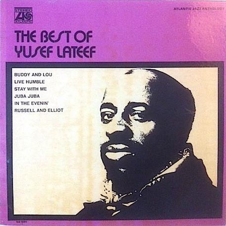 Yusef Lateef - The Best Of Yusef Lateef