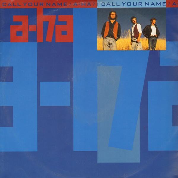 a-ha - I Call Your Name